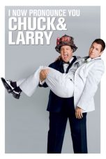 I Now Pronounce You Chuck & Larry (2007)