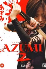 Azumi 2: Death or Love (2005)