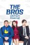 The Bros (2017)