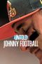 Untold: Johnny Football (2023)